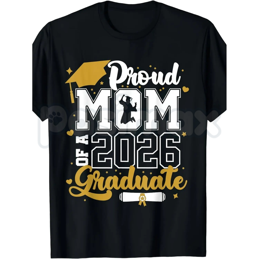 "Proud Mom" Class of 2026 Senior Shirt