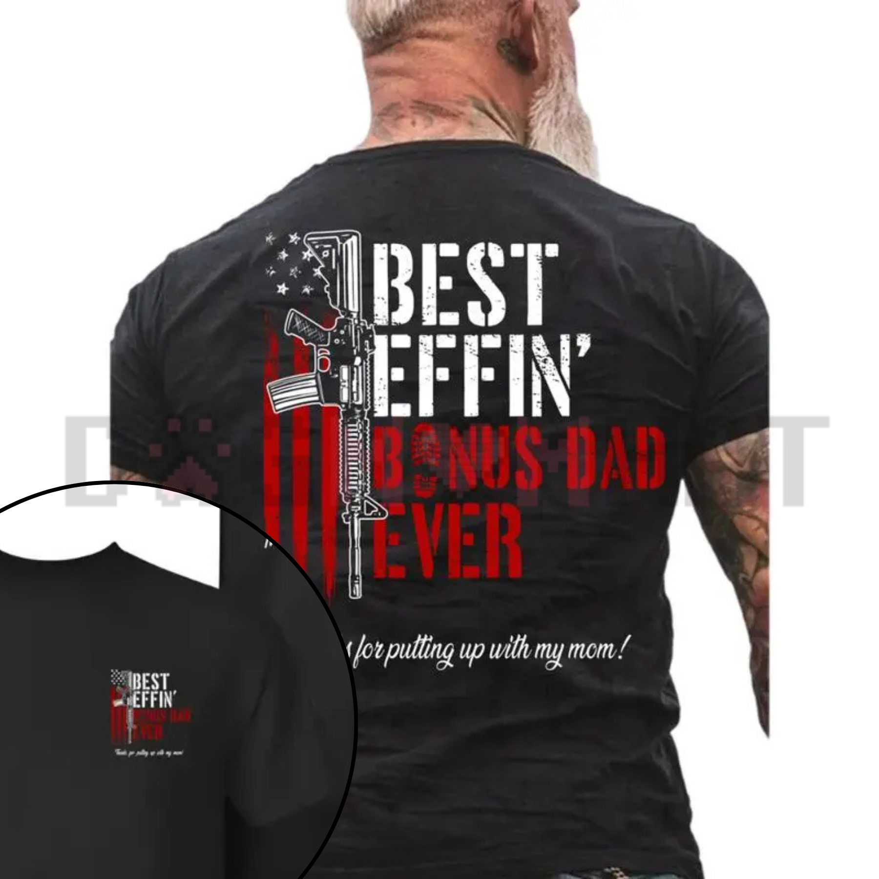 "Best Effin’ Bonus Dad Ever" T-Shirt