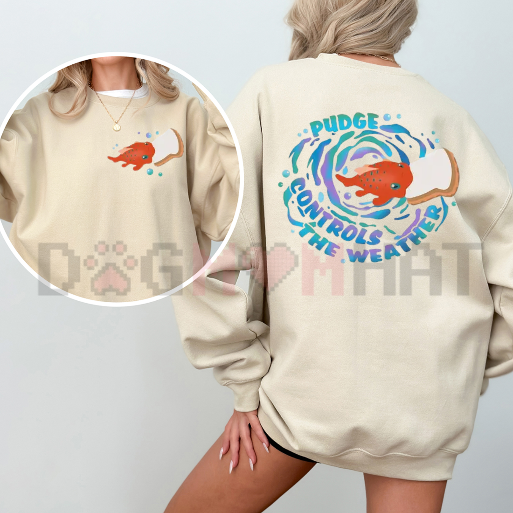 "I Give Pudge A Peanut Butter Sandwich" Sweatshirt