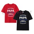 Spanish "Para El Mundo Solo Eres Un Papá" Latino Dad T-Shirt