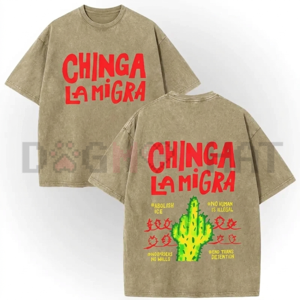 Double-Sided "Chinga La Migra" Vintage Washed Tee
