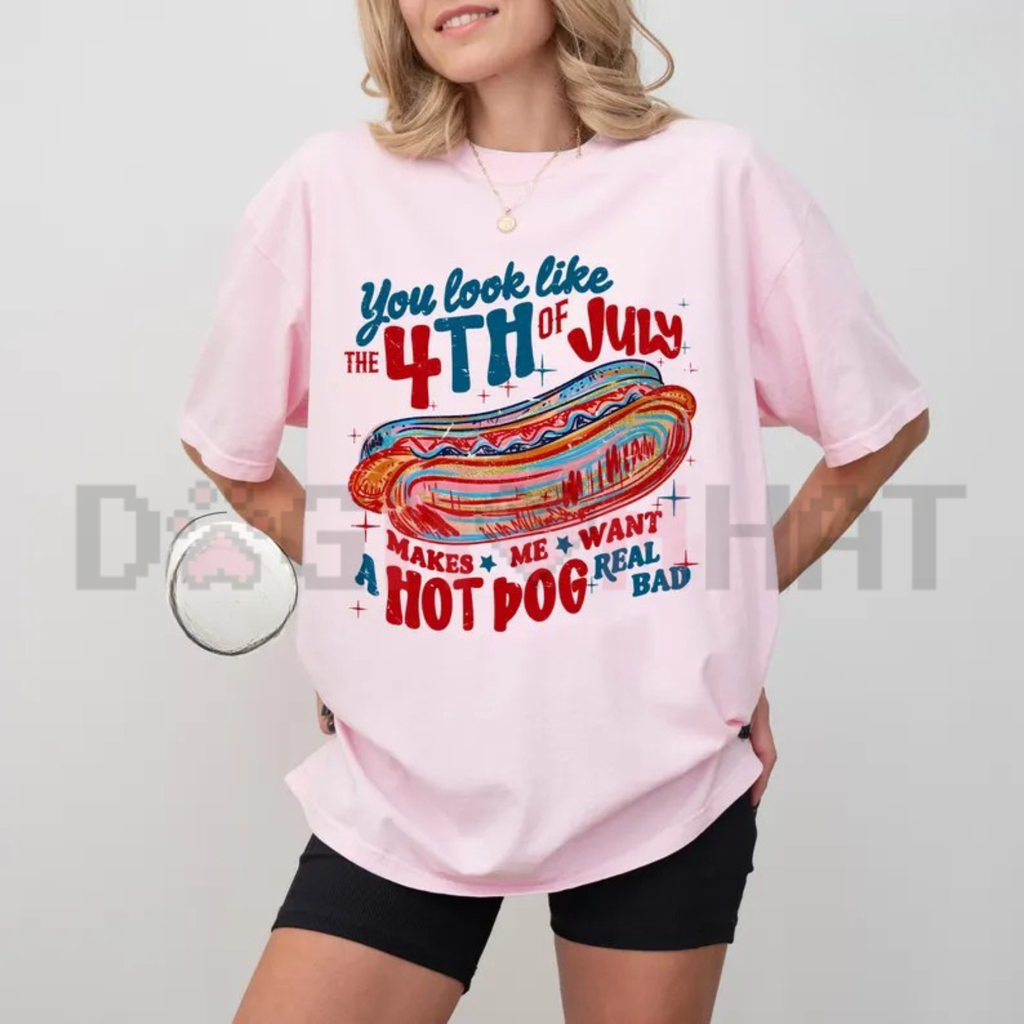 "You Look Like the 4th of July" T-Shirt