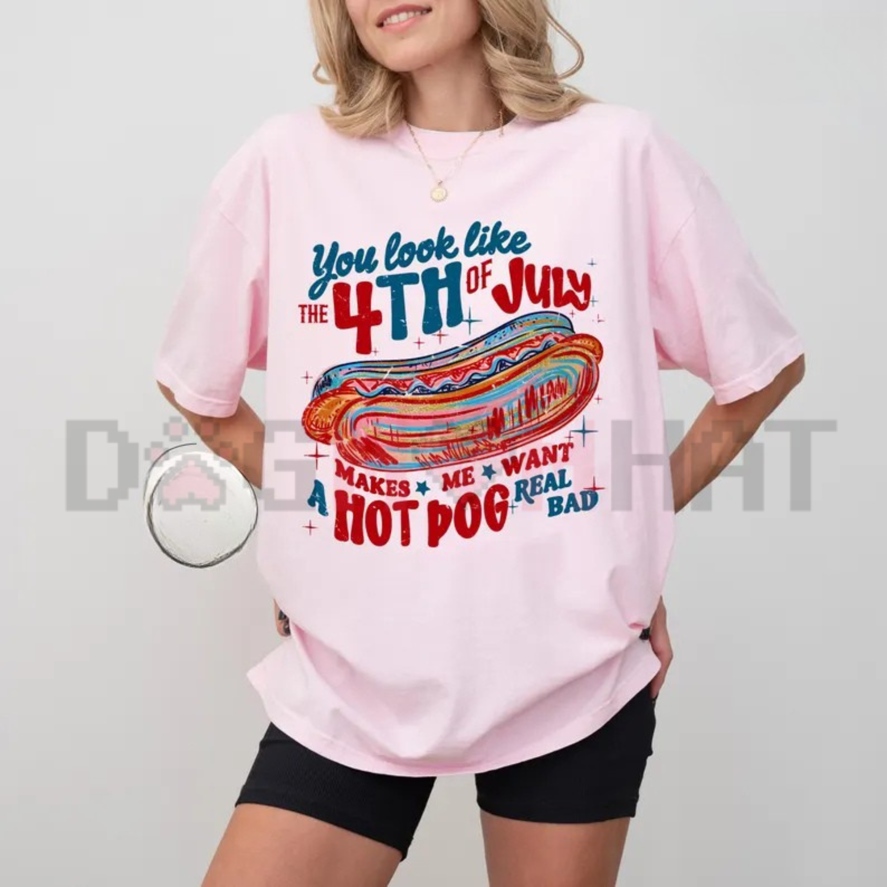 "You Look Like the 4th of July" T-Shirt