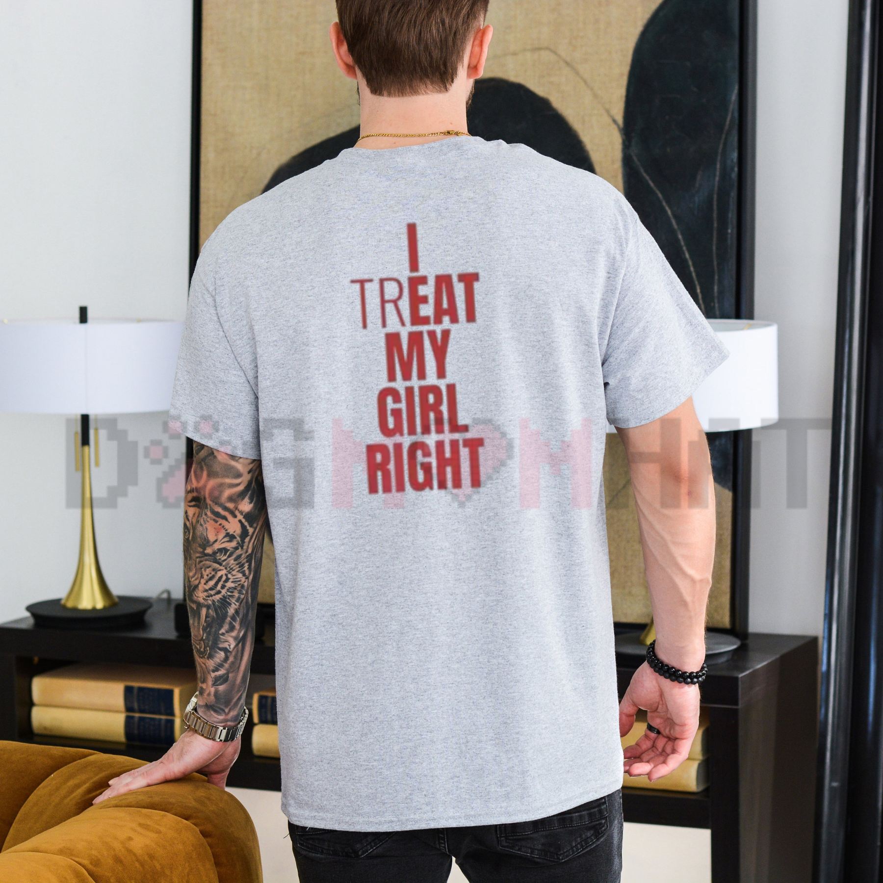 "I Treat My Girl Right" Valentine’s Day T-Shirt