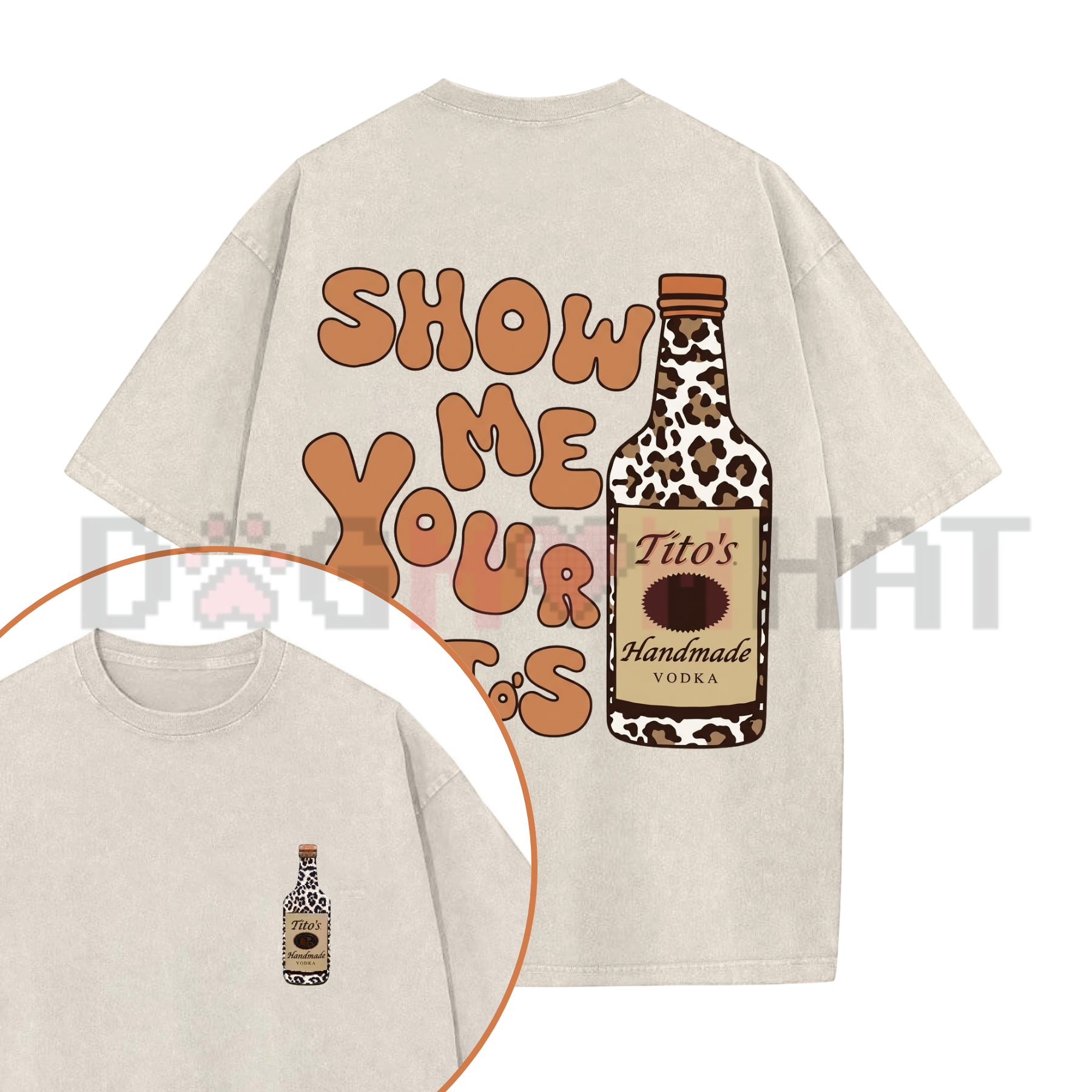 "Show Me Your Titos" Funny Meme T-Shirt