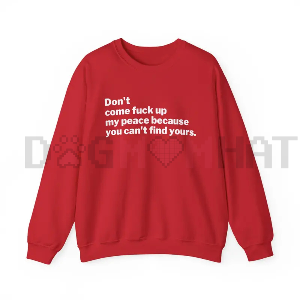 "My Peace" Unisex Sweatshirt – Inspirational Slogan Crewneck