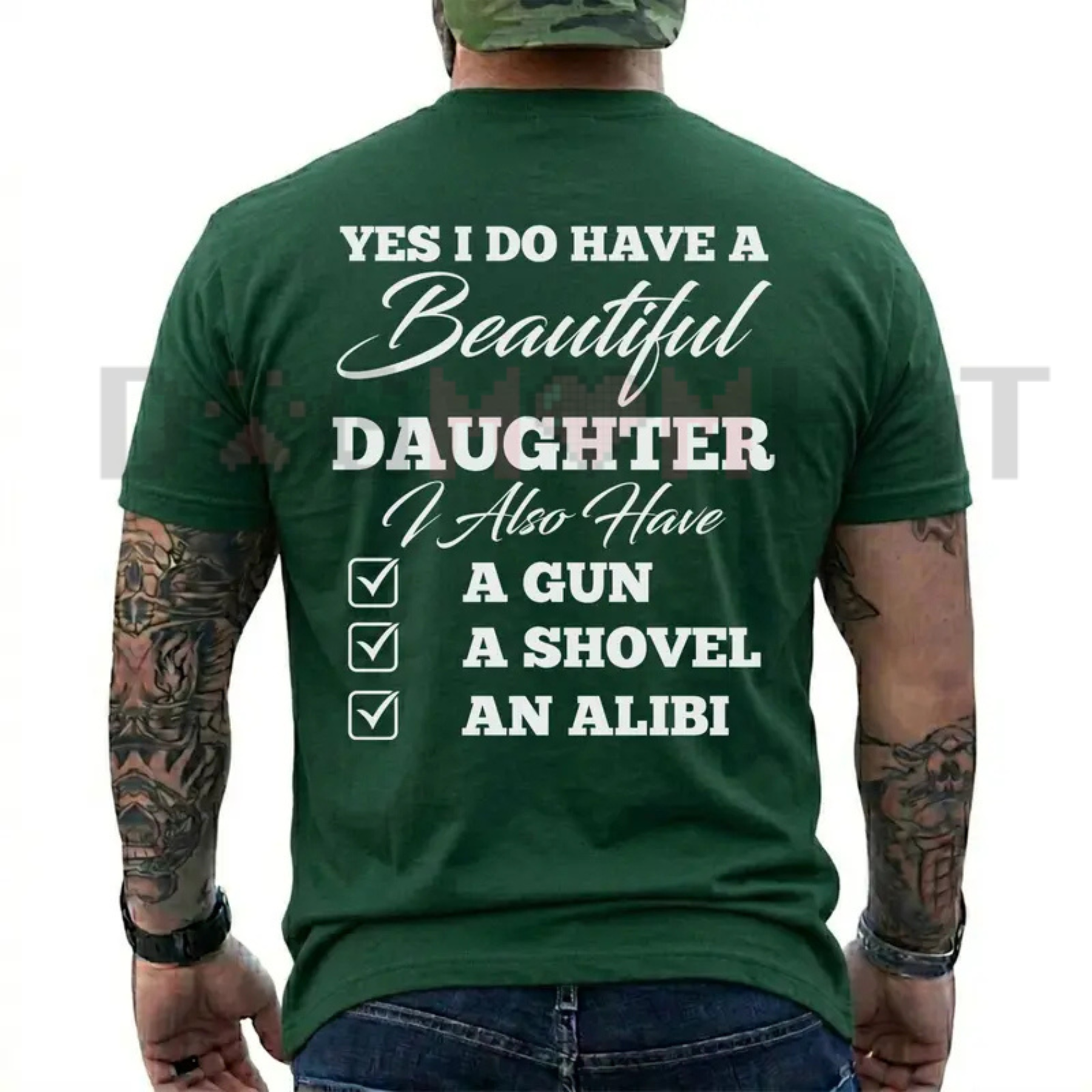 "Yes I Do Have A Beautiful Daughter" Funny Dad T-Shirt