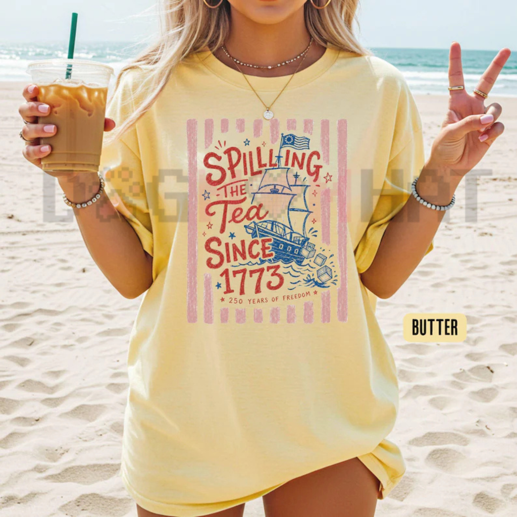 "Spilling The Tea Since 1773" T-Shirt – Preppy Patriotic Tee