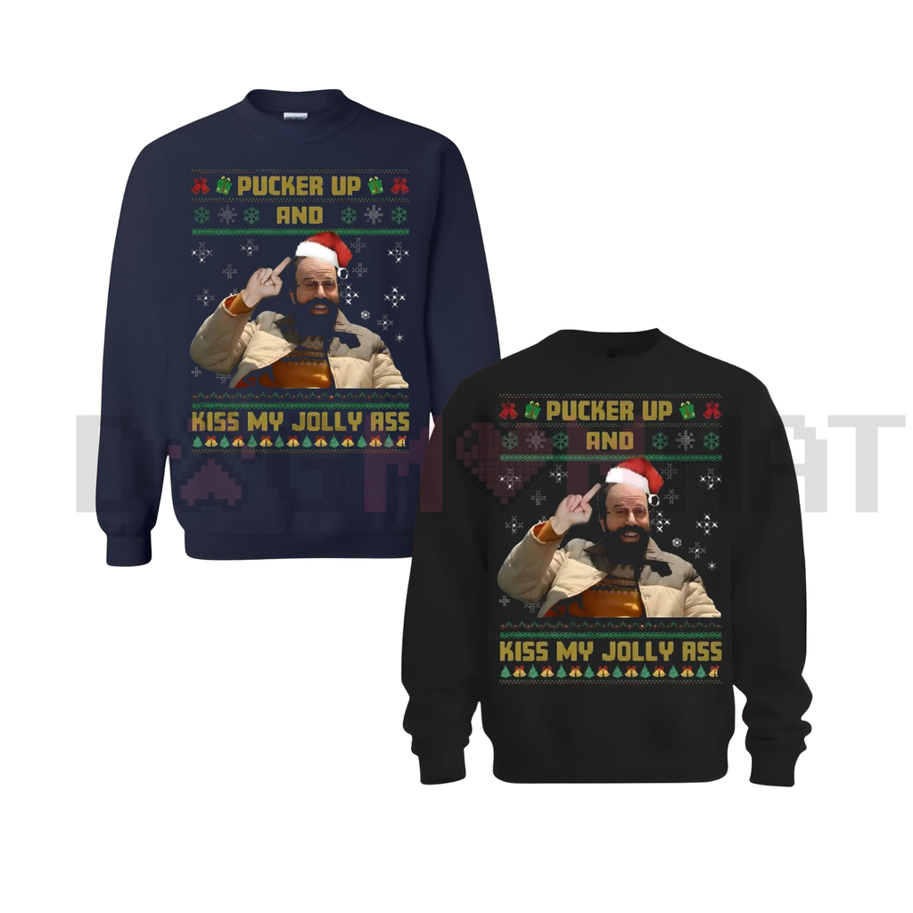 "Pucker Up And Kiss My Jolly Ass" Shirt