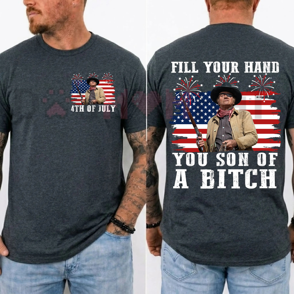 John Wayne "Fill Your Hand" Retro Independence Day T-Shirt
