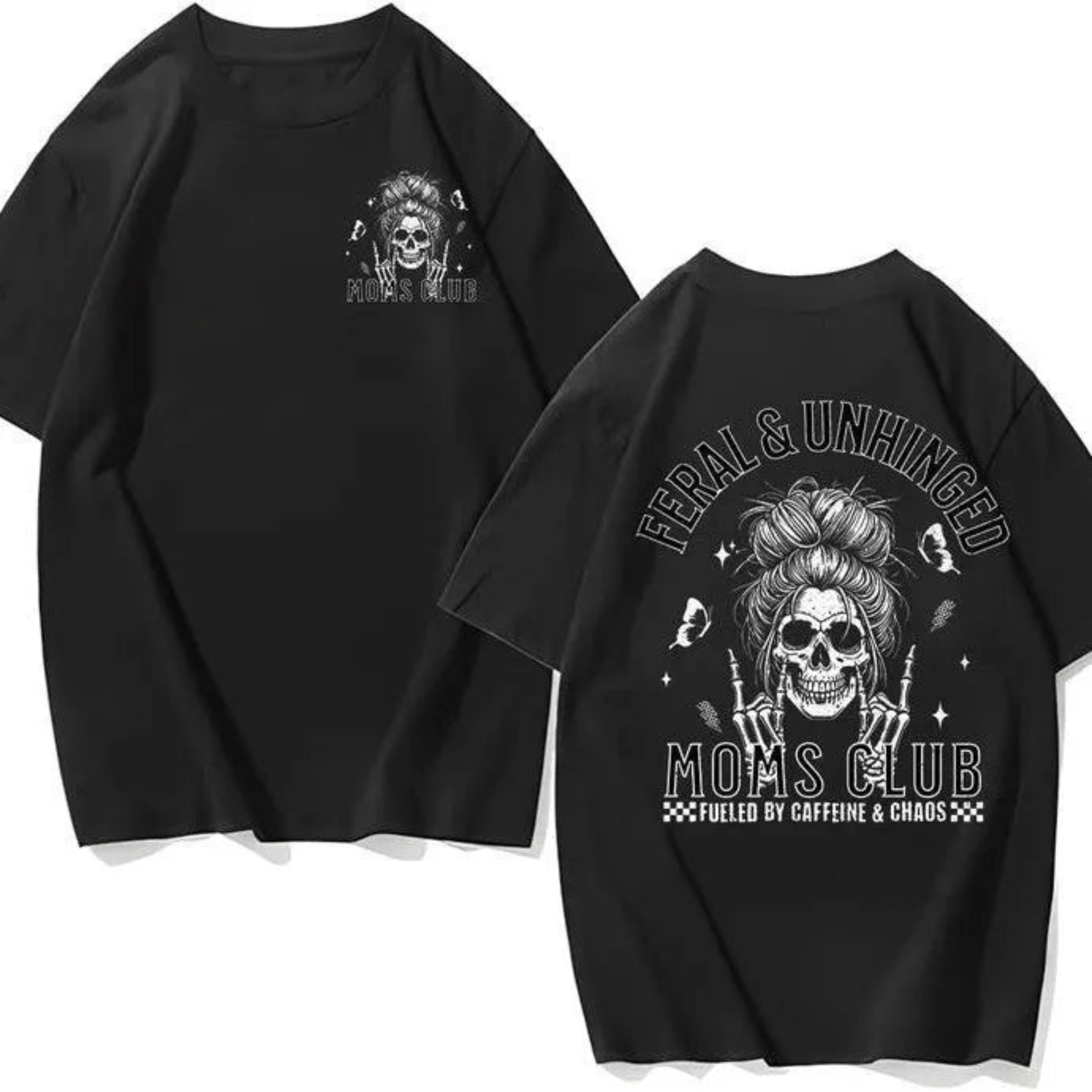 Feral and Unhinged Moms Club T-Shirt