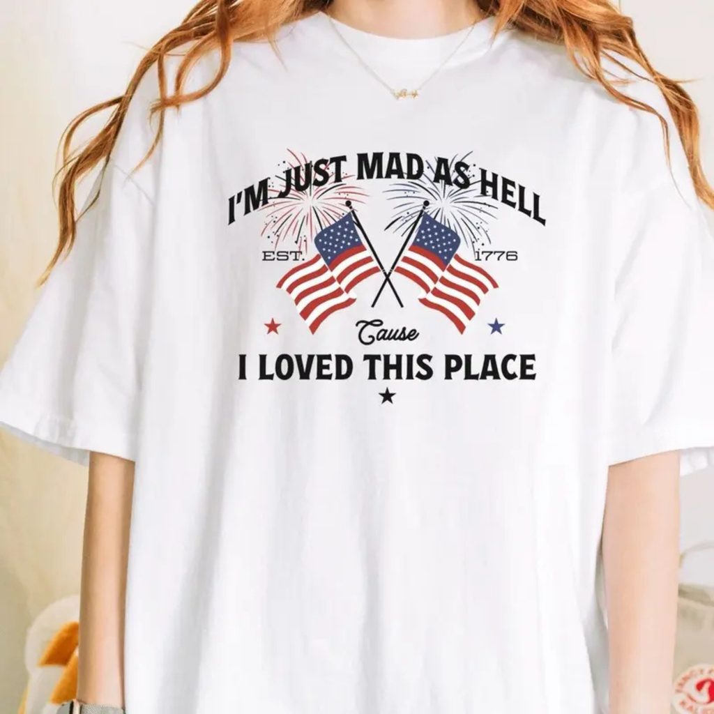 "Mad As Hell Est. 1776" Patriotic T-Shirt