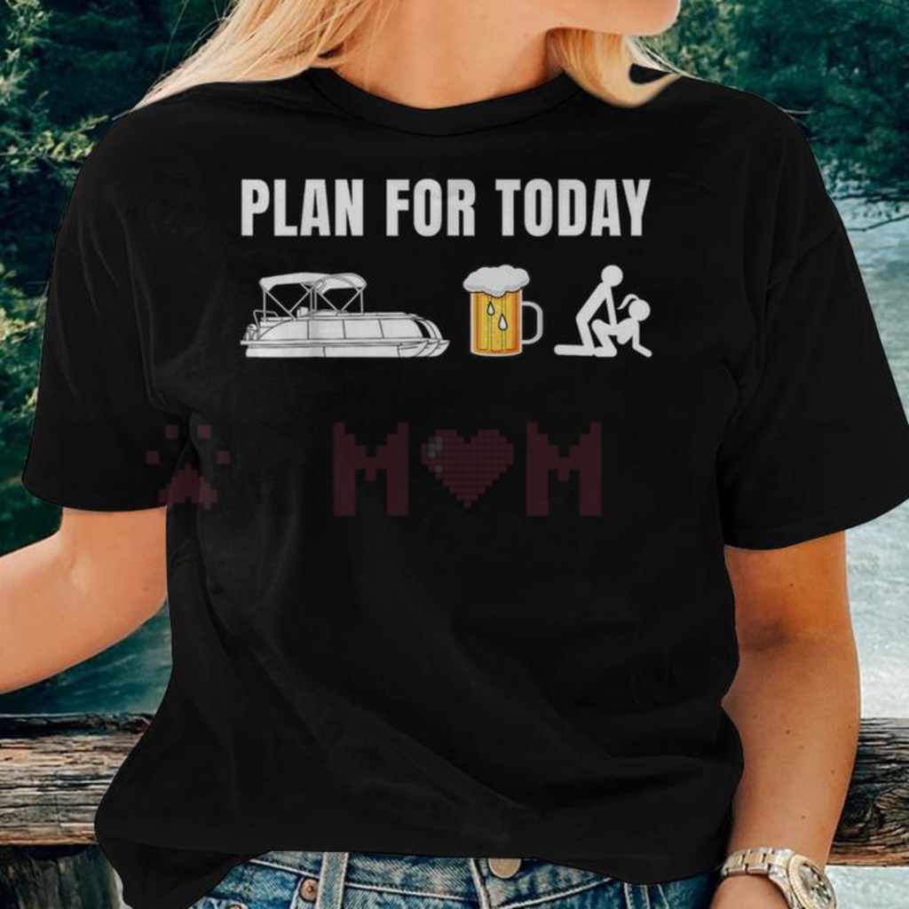 Funny Pontoon Boat "Plan for Today" Beer T-Shirt