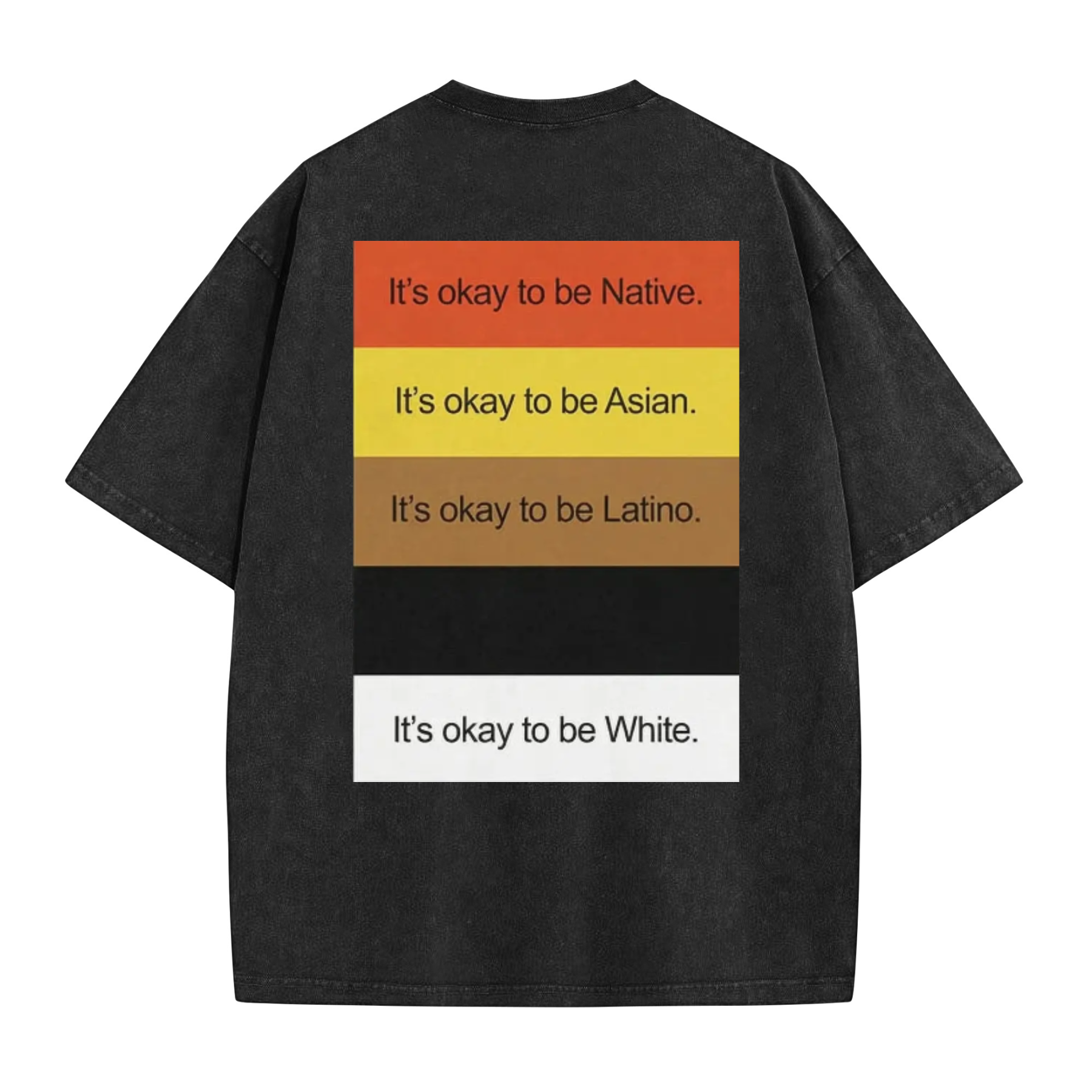 "It’s Okay To Be..." Funny Washed T-Shirt