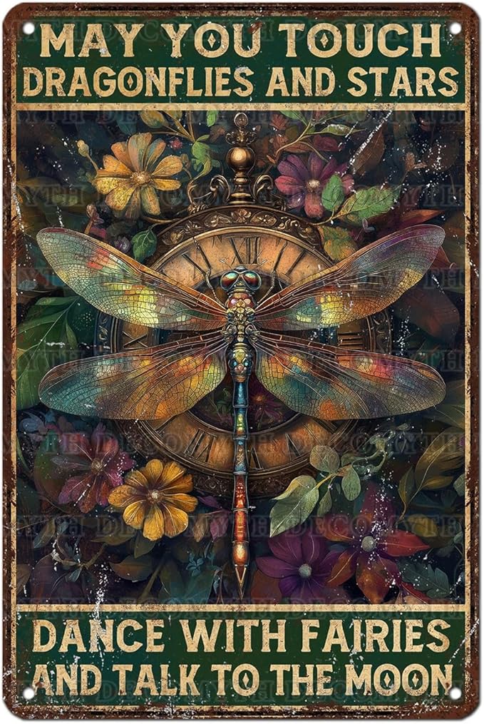 Vintage Dragonfly Tin Sign May You Touch Dragonflies And Stars Dance With Fairies And Talk To The Moon Retro Metal Poster Funny Wall Art Cafe Toilet Farm Room Garden Plaque Outdoor 12 * 8inch