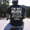 "I’m Not Rude" Sarcastic Men’s T-Shirt